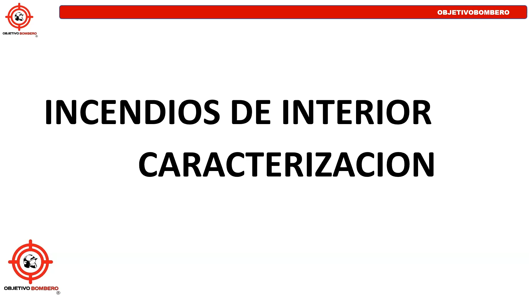 Clase Desarrollo de Incendios de Interior (Cap1. Punto 1)