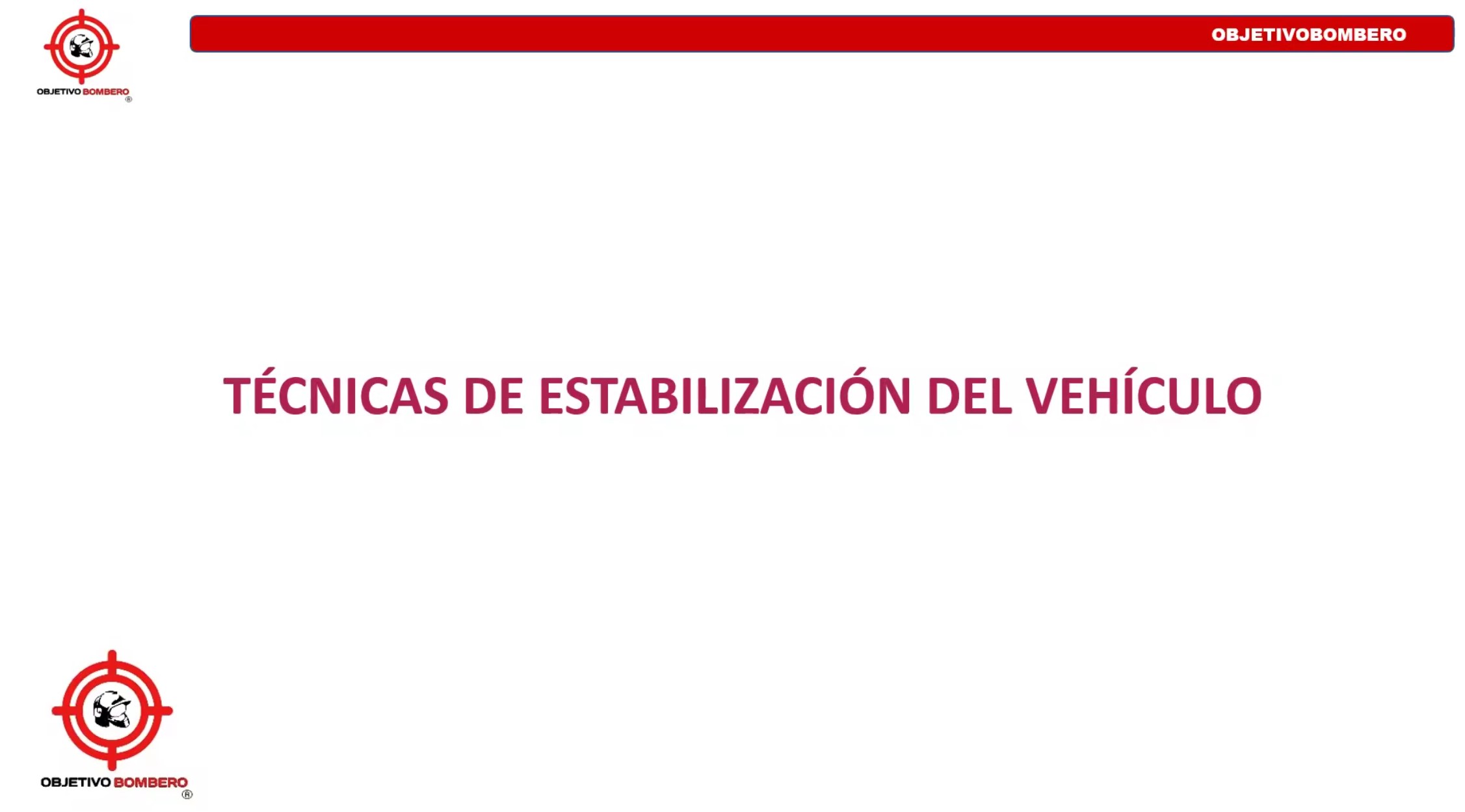 Clase Rescate Accidentes Tráfico. Técnicas de Estabilización del Vehículo